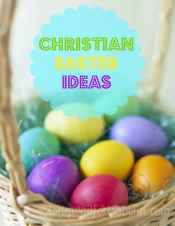 Christian Easter Ideas