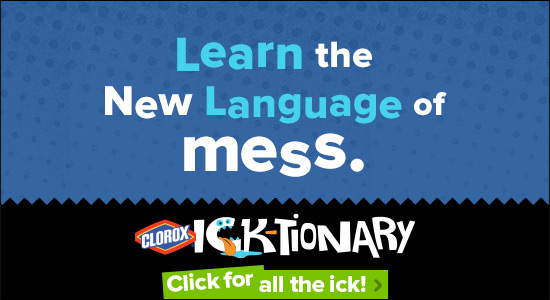 What is Foop? Find it in the Clorox Ick-tionary