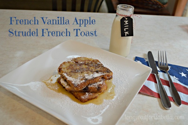 French Vanilla Apple Strudel French Toast