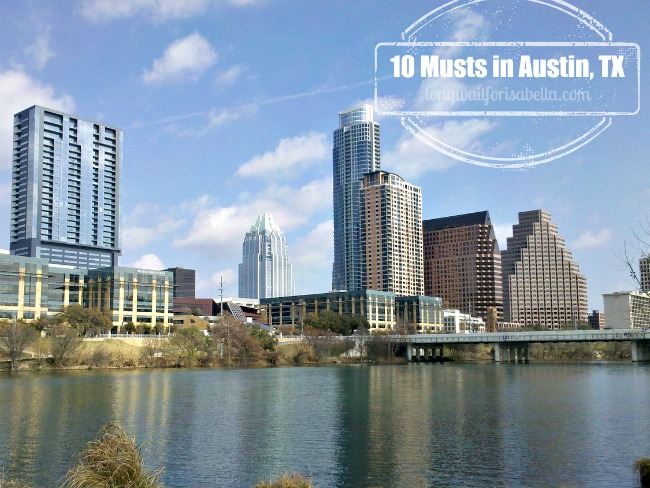 10 Musts in Austin