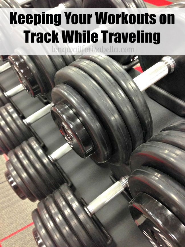 Workouts and Travel
