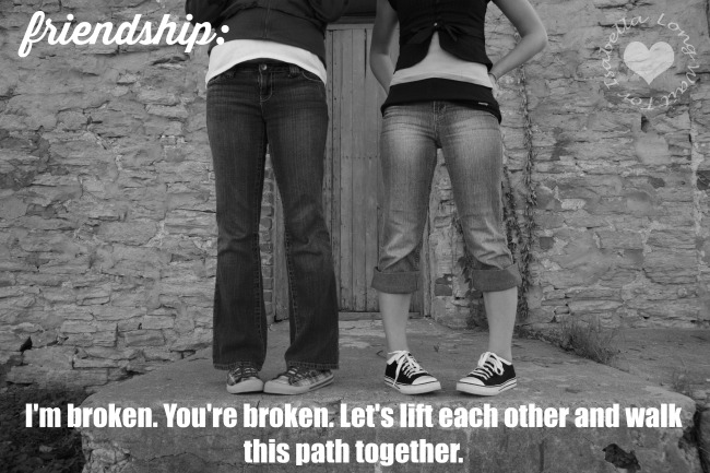 Broken People Need Friends