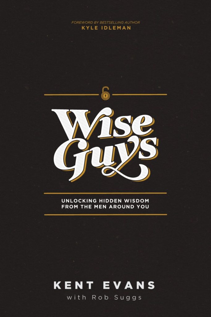 Wise Guys by Kent Evans
