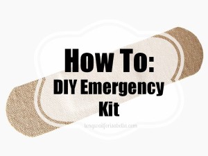 How To: DIY Emergency Kit