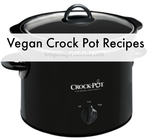 Vegan Crock Pot Recipes