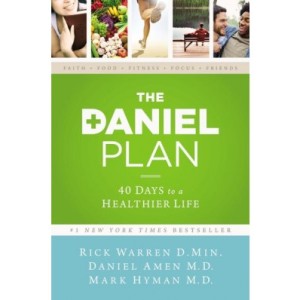 The Daniel Plan: 40 Days to a Healthier Life
