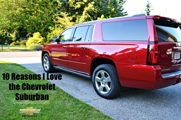 10 Reasons I Love the Chevrolet Suburban #SuburbanMom