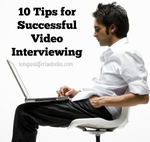 10 Tips for Successful Video Interviewing