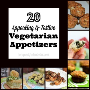 20 Appealing and Festive Vegetarian Appetizers