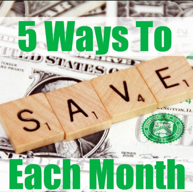 Five Ways We Spend Less Each Month